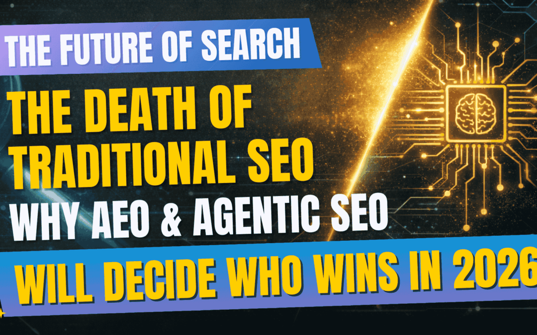 The Death of Traditional SEO? Why AEO & Agentic SEO Will Decide Who Wins in 2026